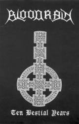 Bloodrain (RUS) : Ten Bestial Years